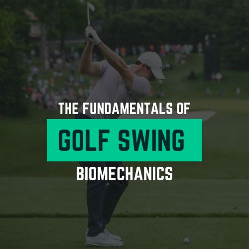 Golf Swing Biomechanics - DRVN Golf