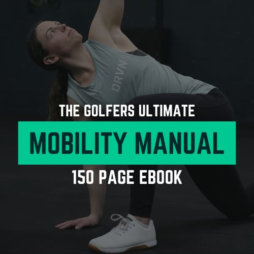 Golfers Mobility Manual - DRVN Golf